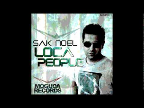 Sak Noel   Loca People