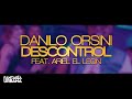 DANILO ORSINI feat. Ariel El Leon - Descontrol