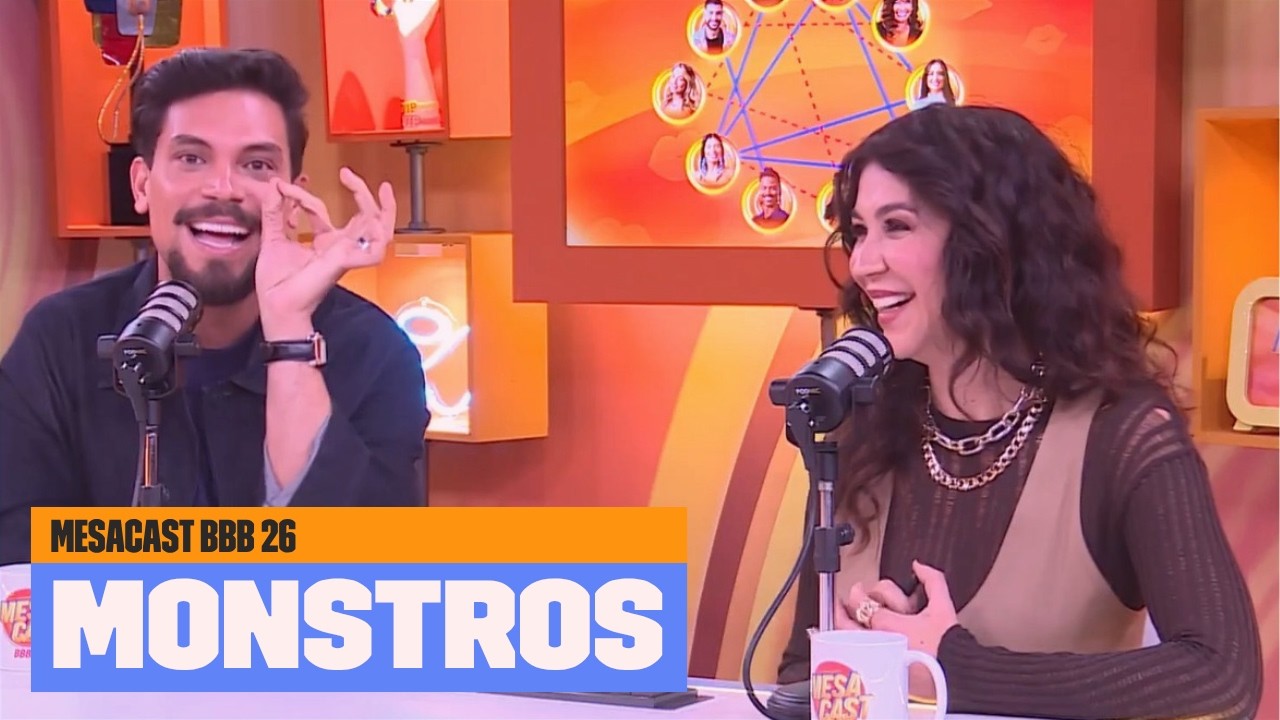 MONSTROS do BBB 26 | BBB 26 | Mesacast BBB | Multishow