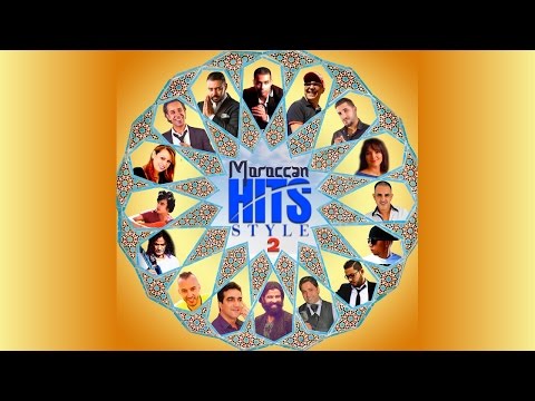 Compilation « Moroccan Hits Style  Vol. 2 » Top playlist