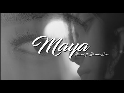 FIZCAL - MAYA Ft. DOUBLEZERO [OFFICIAL MUSIC VIDEO]