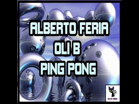 Alberto Feria & Oli B - Ping Pong (Original Mix) MAD CAT RECORDS