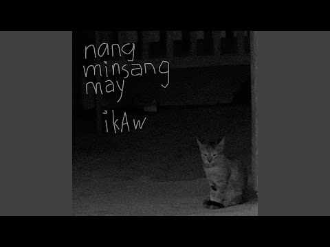 nang minsang may ikaw