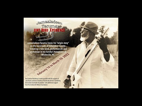 Thumbnail for Jamaaladeen Tacuma Dirt Road XPerience South Arts Creative Residency in Whiteville, NC by Jamaaladeen Tacuma