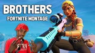 Fortnite Montage - &quot;BROTHERS&quot; (Lil Tjay)