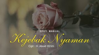 Download lagu Kejebak Nyaman - Devi Manual | Lirik Lagu Tarling Cirebon Indramayu mp3 Download lagu Kejebak Nyaman - Devi Manual | Lirik Lagu Tarling Cirebon Indramayu mp3