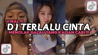 Download lagu DJ TERLALU CINTA || TUHAN MAAFKAN DIRI INI YANG TAK PERNAH BISA MENJAUH VIRAL TIKTOK 2024 mp3
