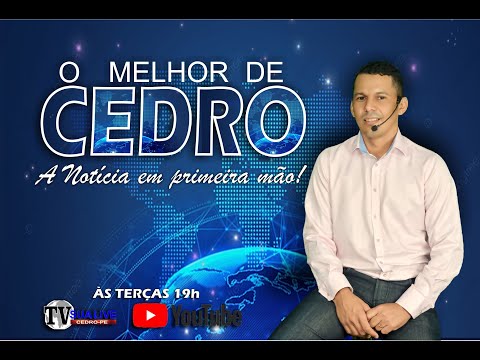 O MELHOR DE CEDRO - NOTÍCIA CEDRO PE E REGIÃO  23/04/2024