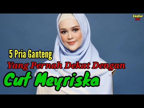 5 Handsome Men Who Were Close to Cut Meyriska and Cut Meyriska's Ex-Boyfriends