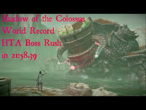 [WR] HTA Boss Rush [RTA:0:38:27/IGT:0:21:58.39] Shadow of the Colossus (2018)