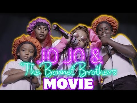JO JO & The BONNET BROTHERS "MOVIE" 🎤🤩