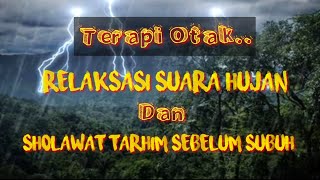 Download lagu Relaksasi suara hujan dan sholawat tarhim menjelang subuh || penyejuk hati mp3 Download lagu Relaksasi suara hujan dan sholawat tarhim menjelang subuh || penyejuk hati mp3