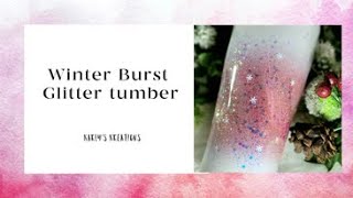 Winter Burst Glitter Tumbler