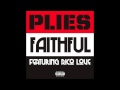 Plies - Faithful [Purple Heart Album] 