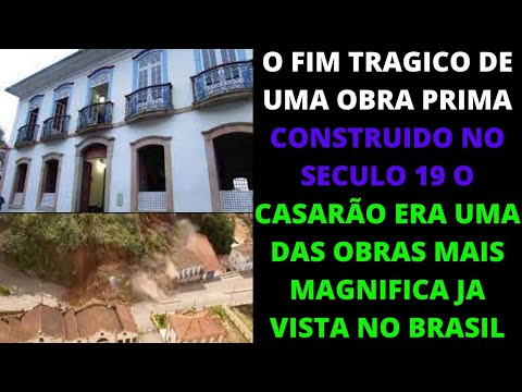 Conheça a  historia e a beleza do casarão destruído após deslizamento em Ouro Preto - MG
