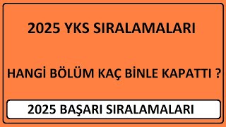 SIRALAMALAR AÇIKLANDI - YKS 2025 SIRALAMALARI (YKS TABAN PUANLARI & BA