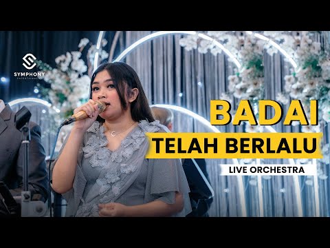 BADAI TELAH BERLALU - DISKORIA, LALEILMANINO, BCL - LIVE ORCHESTRA - SYMPHONY ENTERTAINMENT