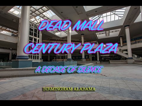 DEAD MALL - CENTURY PLAZA MALL - A DECADE OF SILENCE
