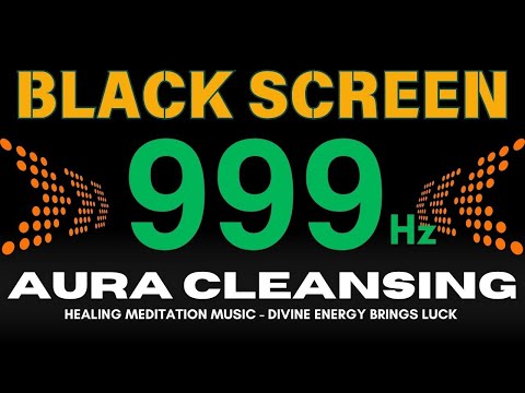 Healing Meditation Music 999Hz - Divine Energy Brings Luck | Aura Cleansing & Miracles From Heaven
