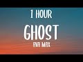 Ava Max - Ghost (1 HOUR/Lyrics)