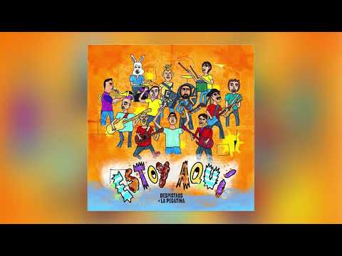 Despistaos, La Pegatina - Estoy aquí  (Audio Oficial)
