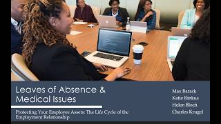 Leaves of Absence & Medical Issues