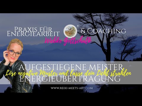 Energieübertragung Aufgestiegene Meister - ENERGIEARBEIT
