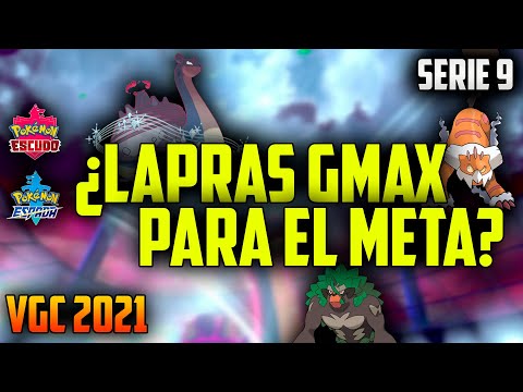 [❄️¿LAPRAS GIGAMAX es capaz de parar el METAGAME?❄️] - VGC 2021 SERIE 9 - POKÉMON ESPADA y ESCUDO