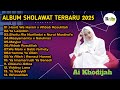 Full Album Sholawat Terbaru 2025 Ai Khodijah