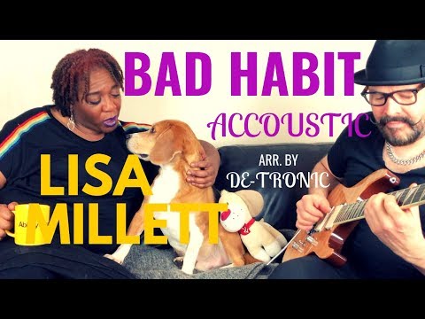 BAD HABIT Accoustic | Lisa Millett Music