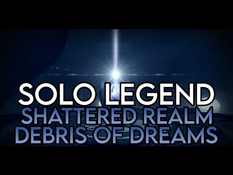 Season of the Lost - Solo Legend Shattered Realm Debris of Dreams (Warlock Guide)