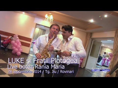 LUKE Emil Moldovan & Fratii Plotogea - Tuica si Muierile fac relele | SHOW  HORA Botez Rania Maria