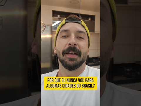 Nunca vou pra essas cidades…