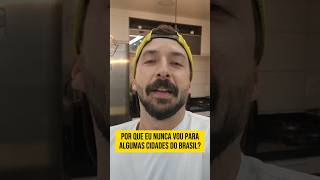 Nunca vou pra essas cidades...