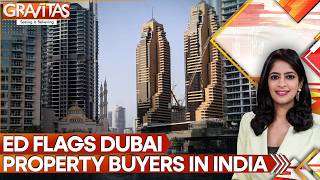 Thumbnail for ED Sends Notice To Indians Buying Properties In Dubai With Credit Cards | GRAVITAS