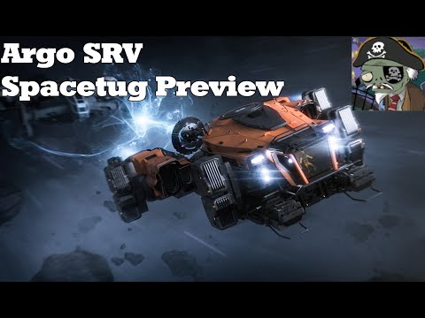 Star Citizen: Argo SRV Tug Preview