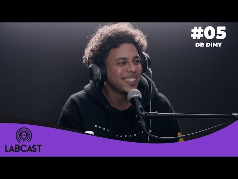 LABCast #05 - DB Dimy