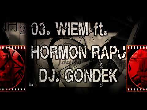 03. Luksik ft. Hormon Rapu - Wiem / SCRATCHE DJ. GONDEK