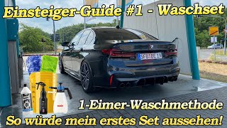 Einsteiger Guide: So würde ich heute mein Start-Set zusammenstellen - 1-Eimer-Waschmethode Teil 1