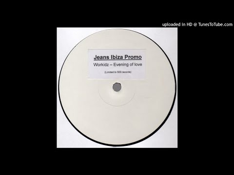 Workidz - Evening Of Love (Speech Dub Mix)