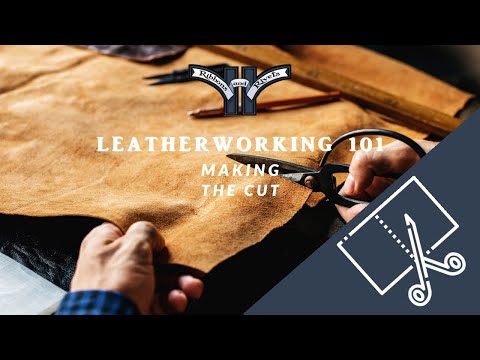 Leatherworking 101: Making the Cut
