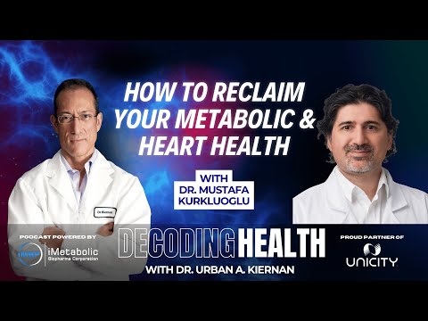 How to Reclaim Your Metabolic & Heart Health With Dr. Mustafa Kurkluoglu