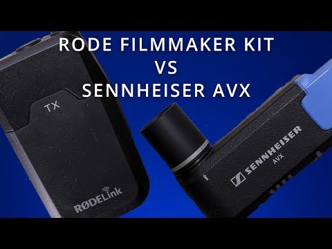 Rode Filmmaker Kit vs Sennheiser AVX
