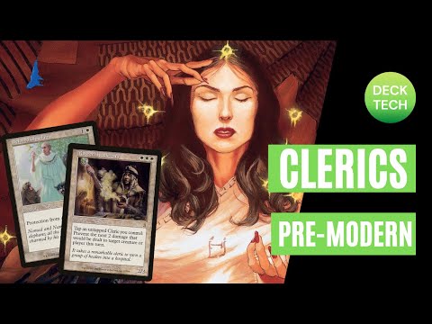 PREMODERN MTG: CLERICS: Deck Tech