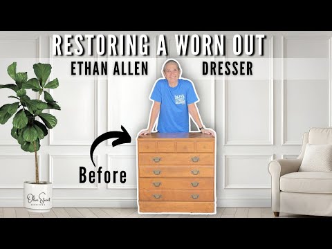 From Worn Out to Wow: Ethan Allen Dresser Restoration