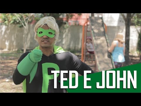 TED E JOHN - E SE POLÍTICOS FOSSEM SUPER HERÓIS - (Canal ixi)