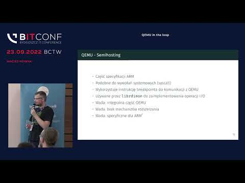 bITconf 2022 - [Maciej Nowak] QEMU in the loop
