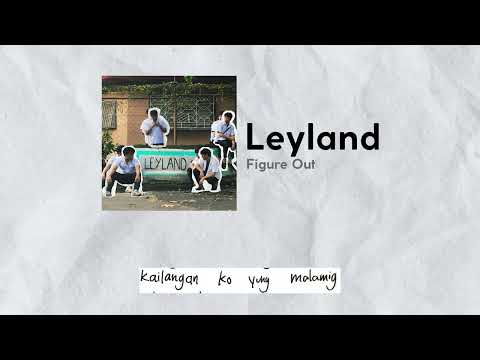 Leyland - Figure Out