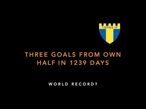 Torns IF – Three goals from own half