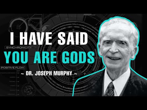 I HAVE SAID YOU ARE GODS, ALL OF YOU ARE SONS OF THE MOST HIGH | FULL LECTURE | DR. JOSEPH MURPHY